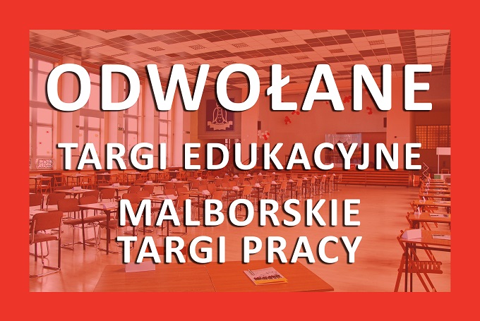 Odwołanie Targów Edukacyjnych, Malborskich Targów Pracy, tło przedstawia pustą sale z ławkami i krzesłami