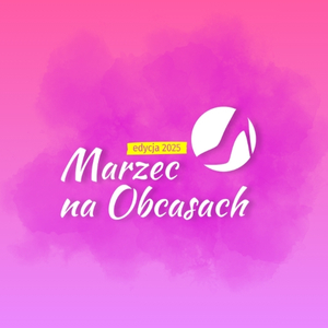 Zdjęcie artykułu Marzec Na Obcasach