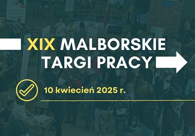 Zdjęcie artykułu XIX Malborskie Targi Pracy - 10.04.2025 r.