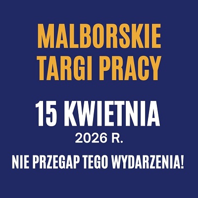 Obrazek dla: Zapraszamy do udziału w XX Malborskich Targach Pracy!