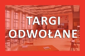 Zdjęcie artykułu XI Targi Edukacyjne, XVI Malborskie Targi Pracy odwołane!